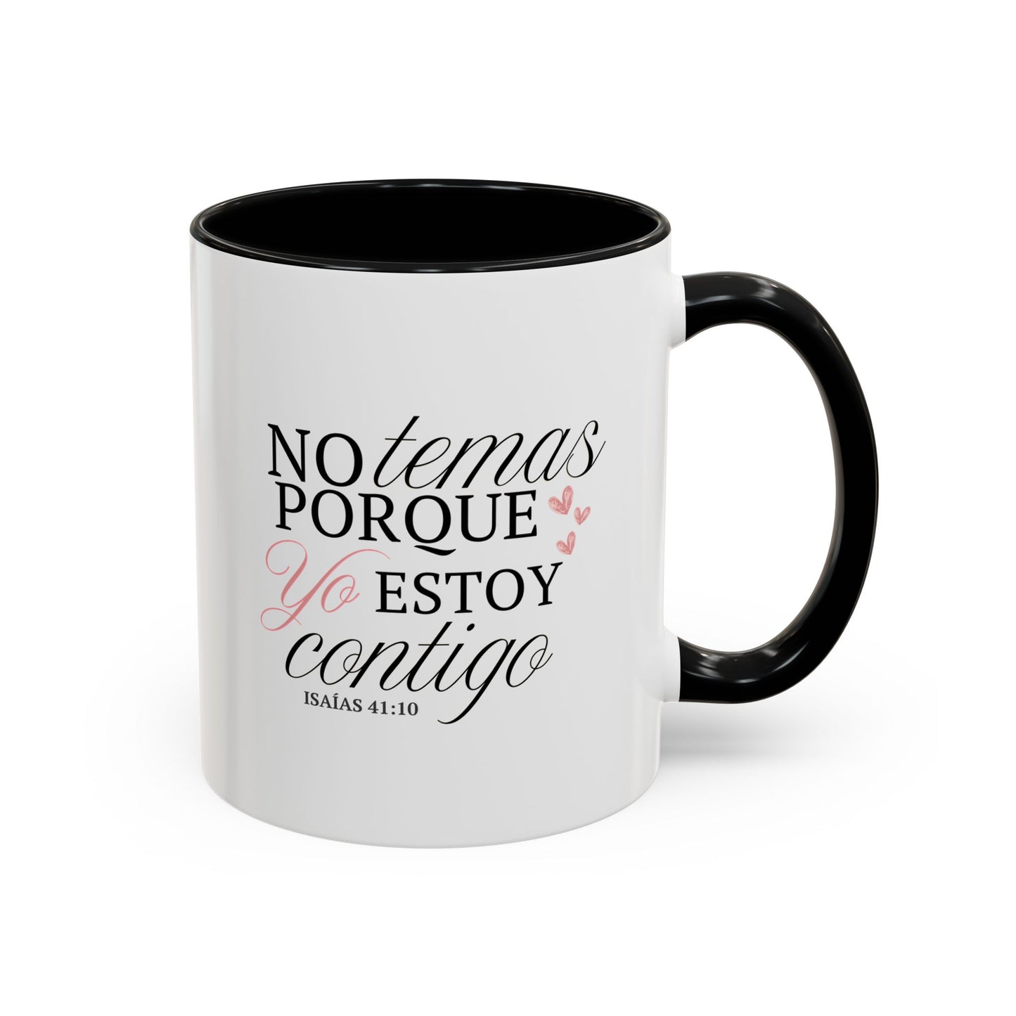 No temas - Taza (11, 15oz)