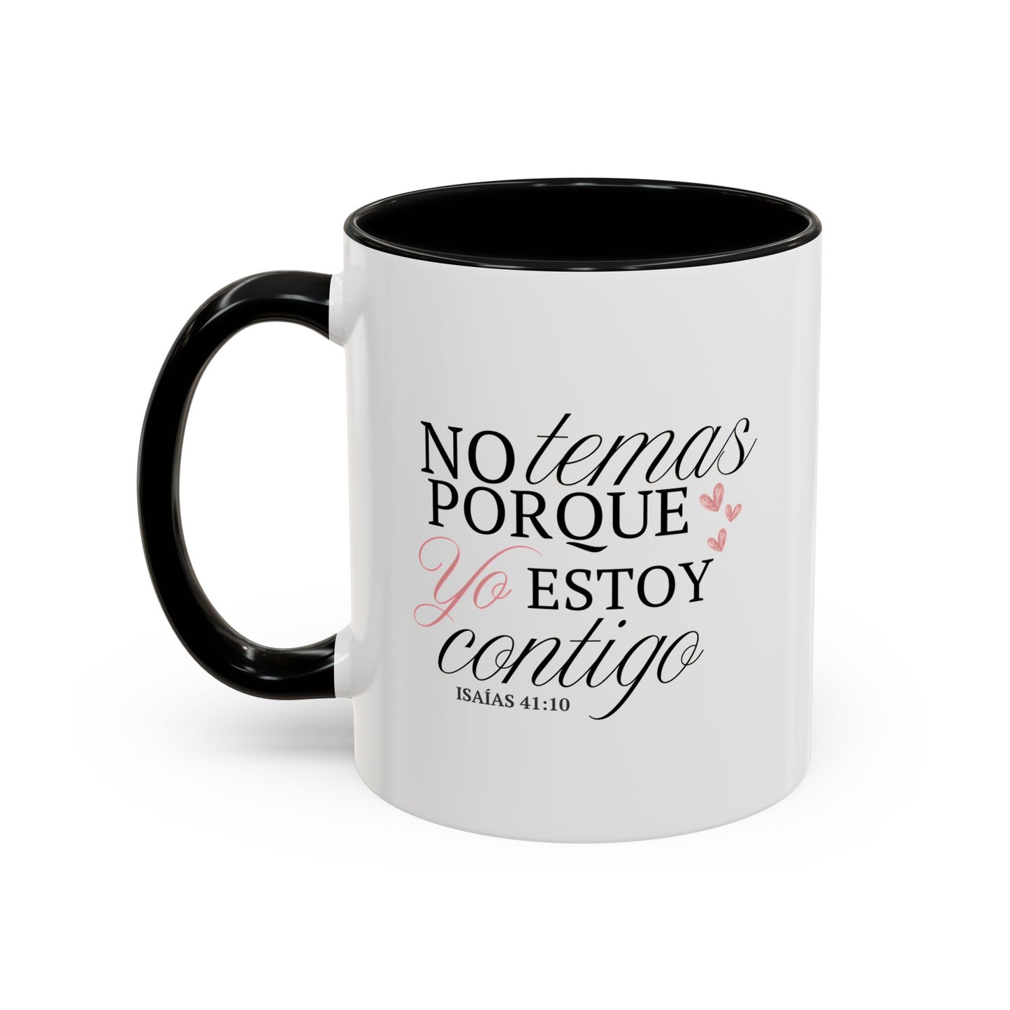 No temas - Taza (11, 15oz)