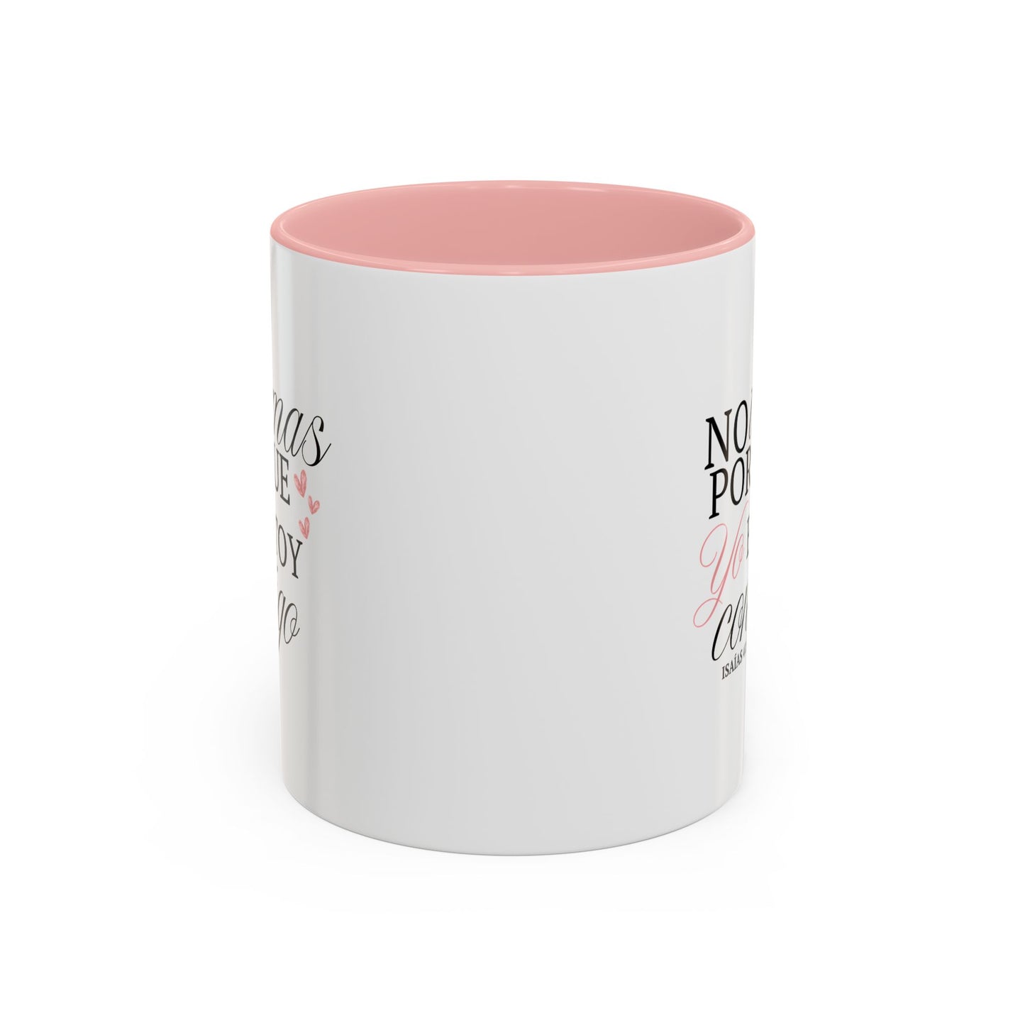 No temas - Taza (11, 15oz)