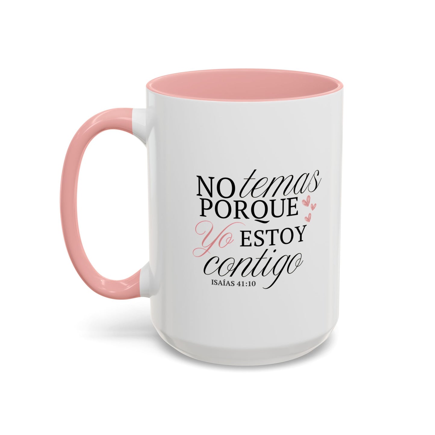 No temas - Taza (11, 15oz)