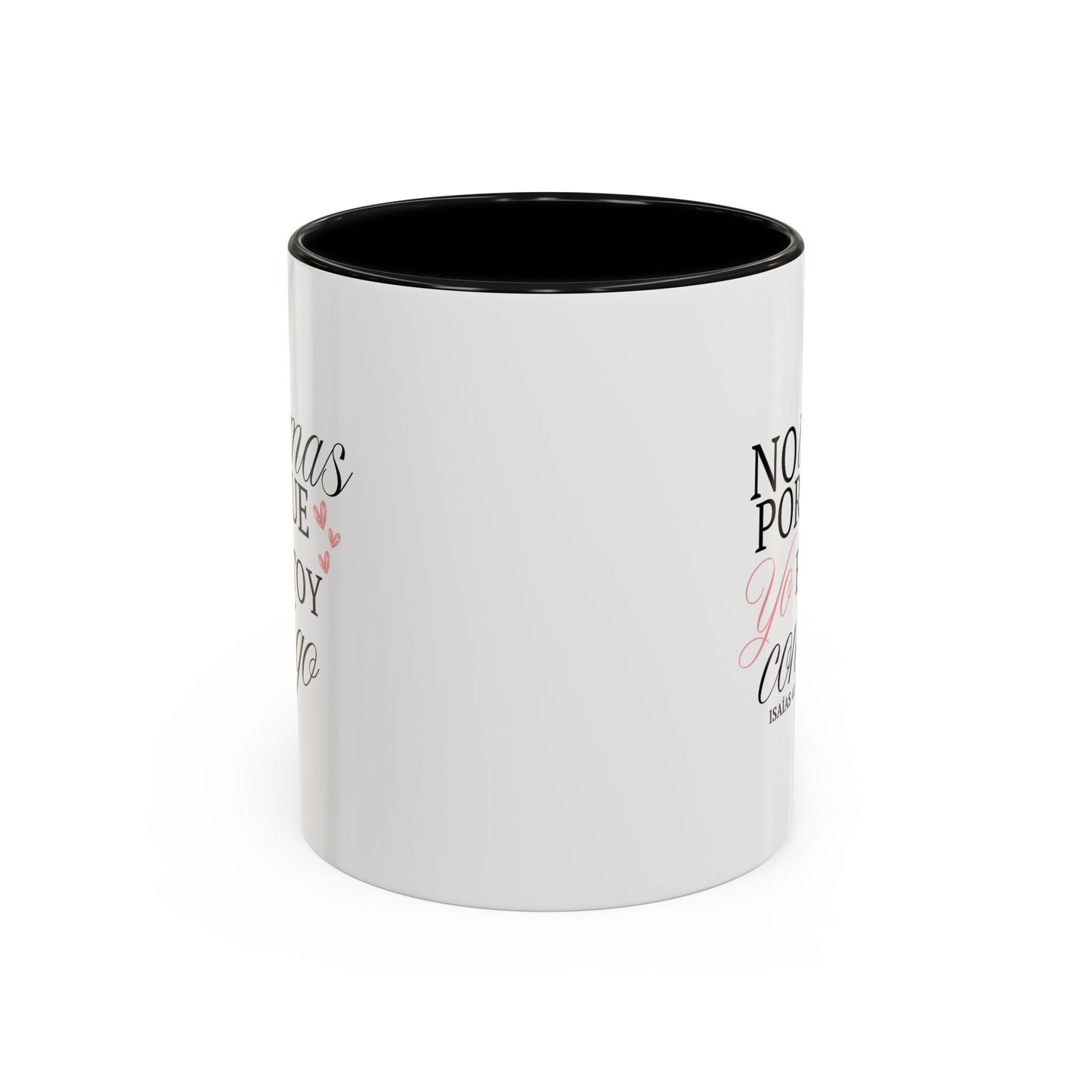 No temas - Taza (11, 15oz)