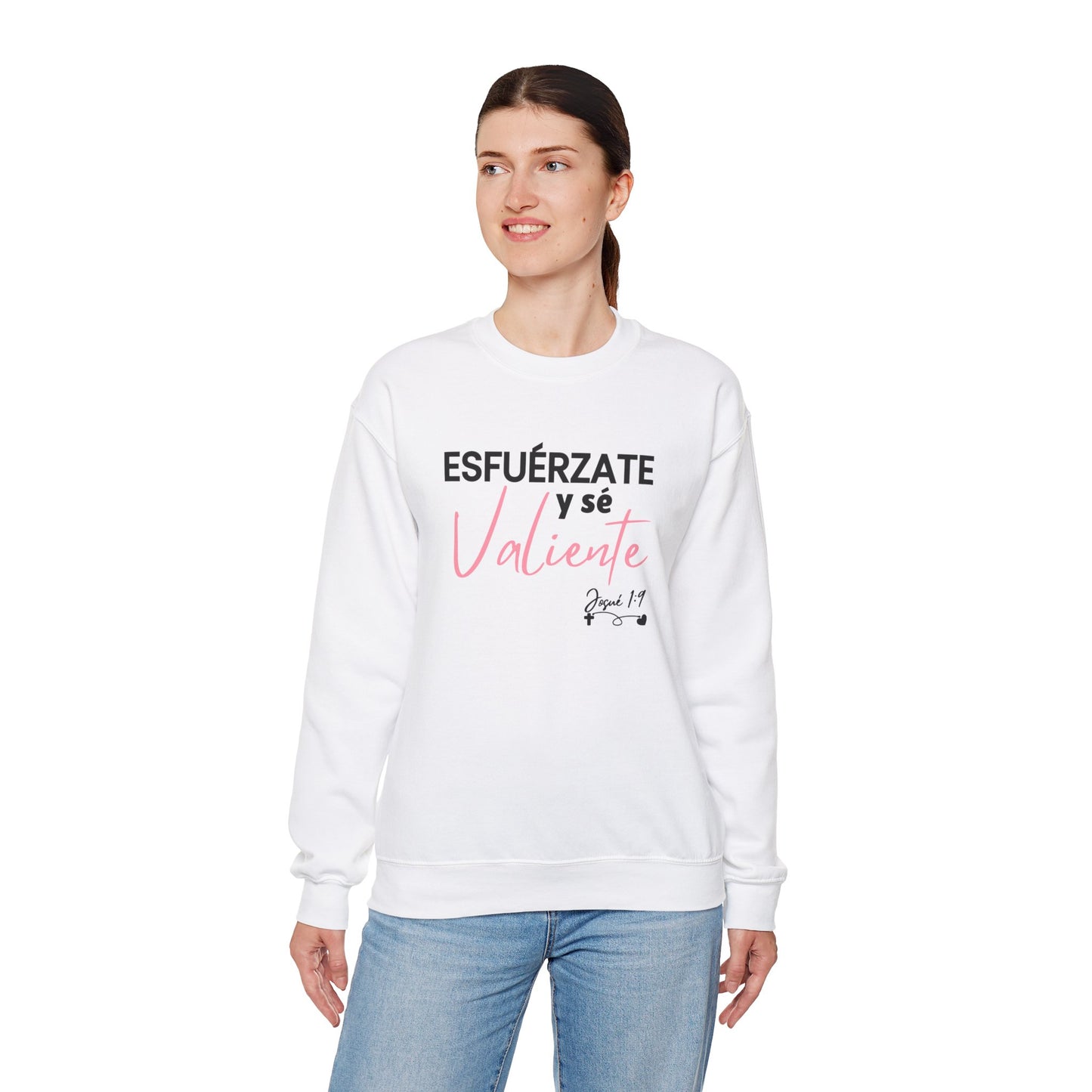 Esfuérzate y sé Valiente - Sweatshirt