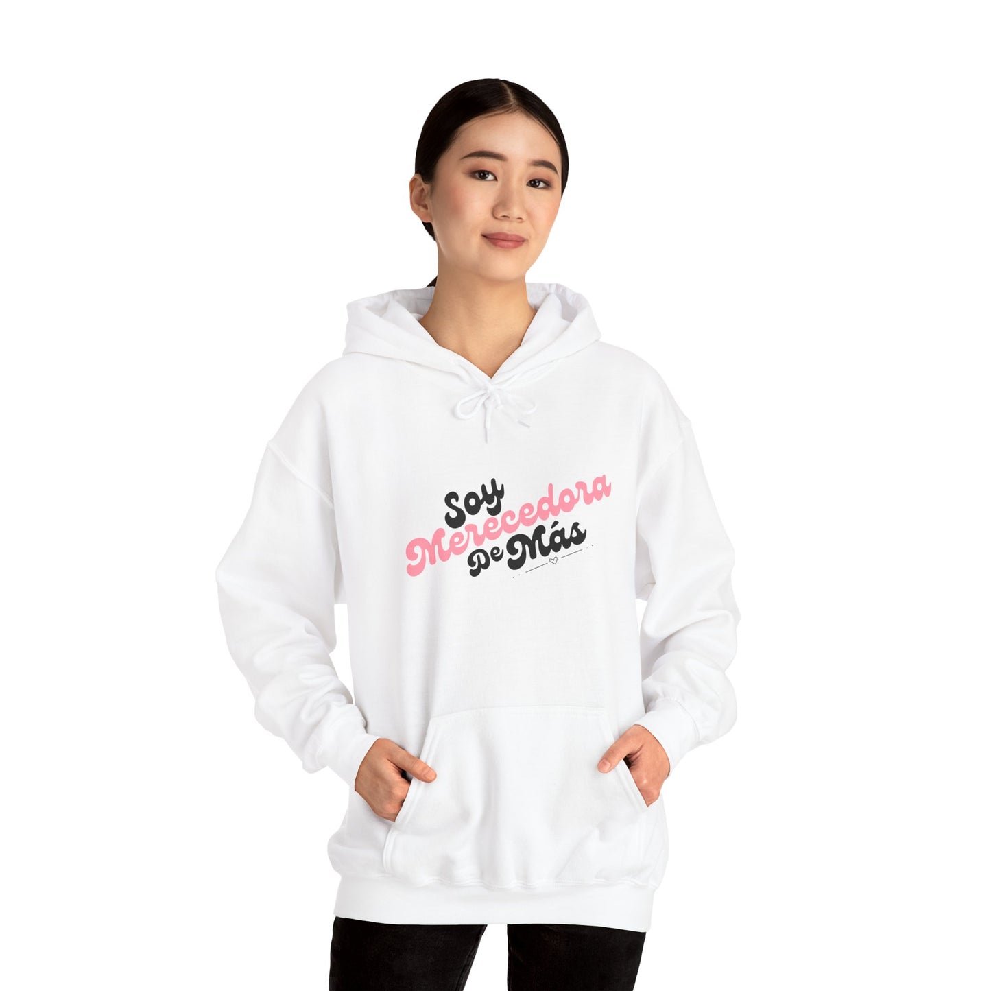 Soy Merecedora de Más - Hoodie