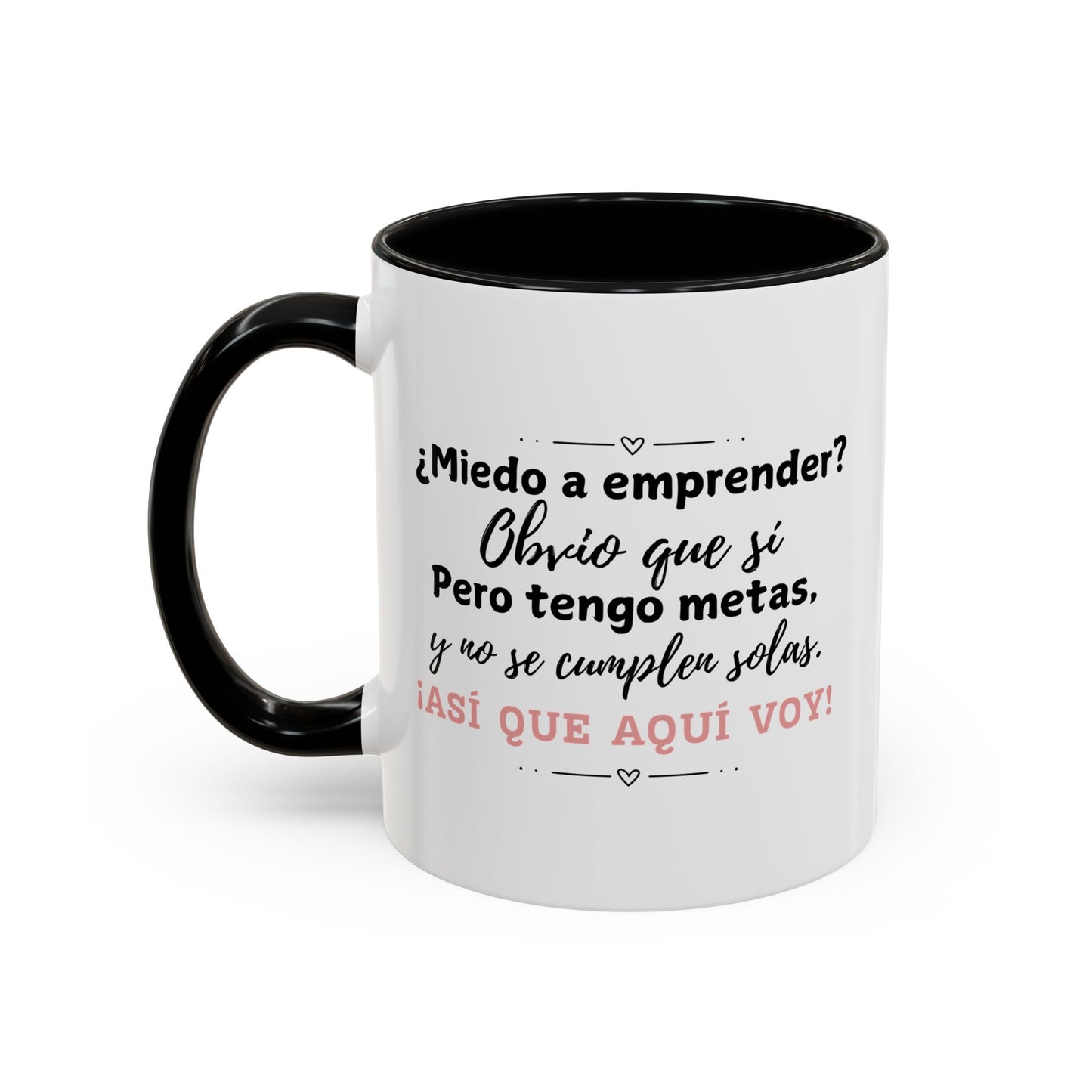 ¿Miedo a Emprender? - Taza (11, 15oz)