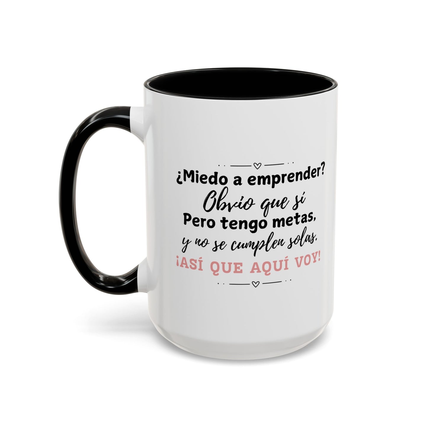 ¿Miedo a Emprender? - Taza (11, 15oz)