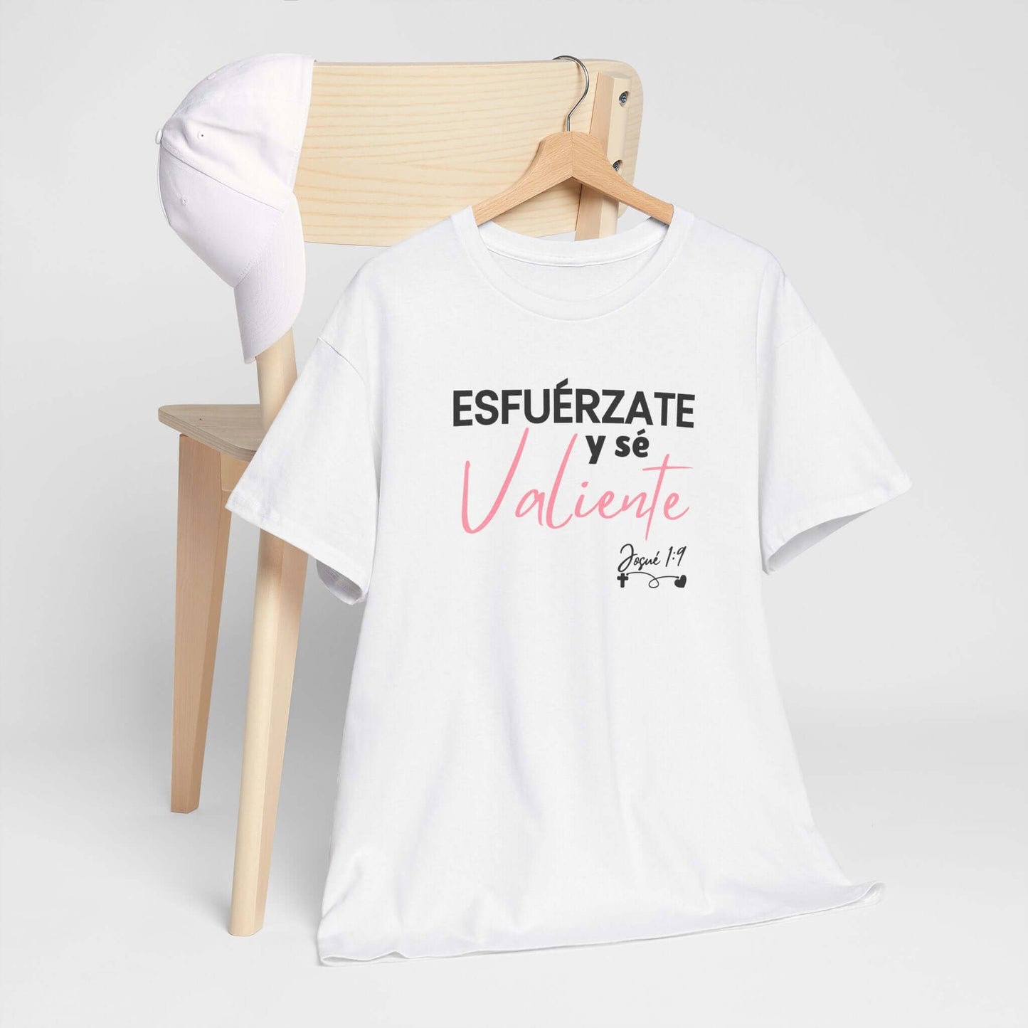 Esfuérzate y sé valiente - Camisa