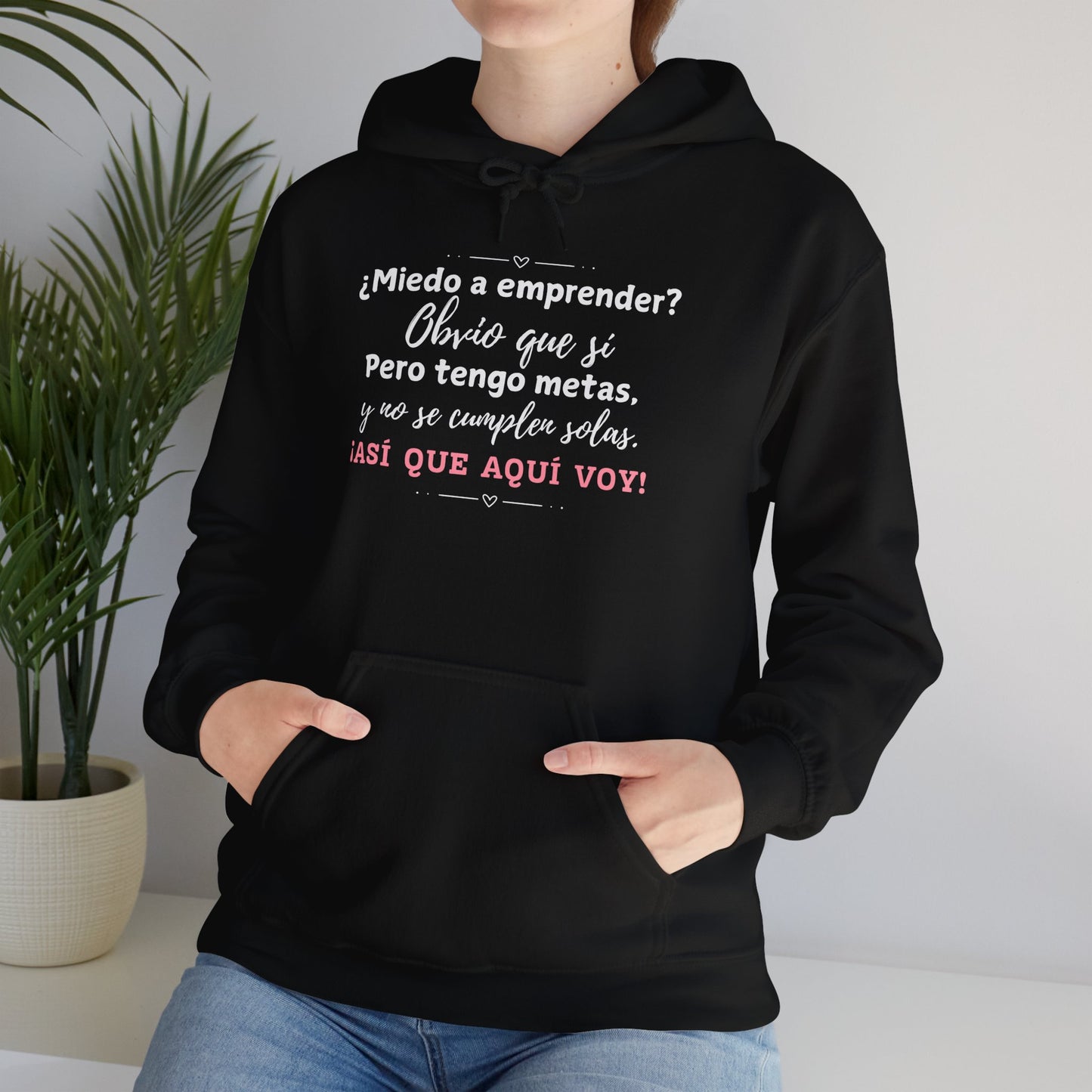 ¿Miedo a emprender? - Hoodie