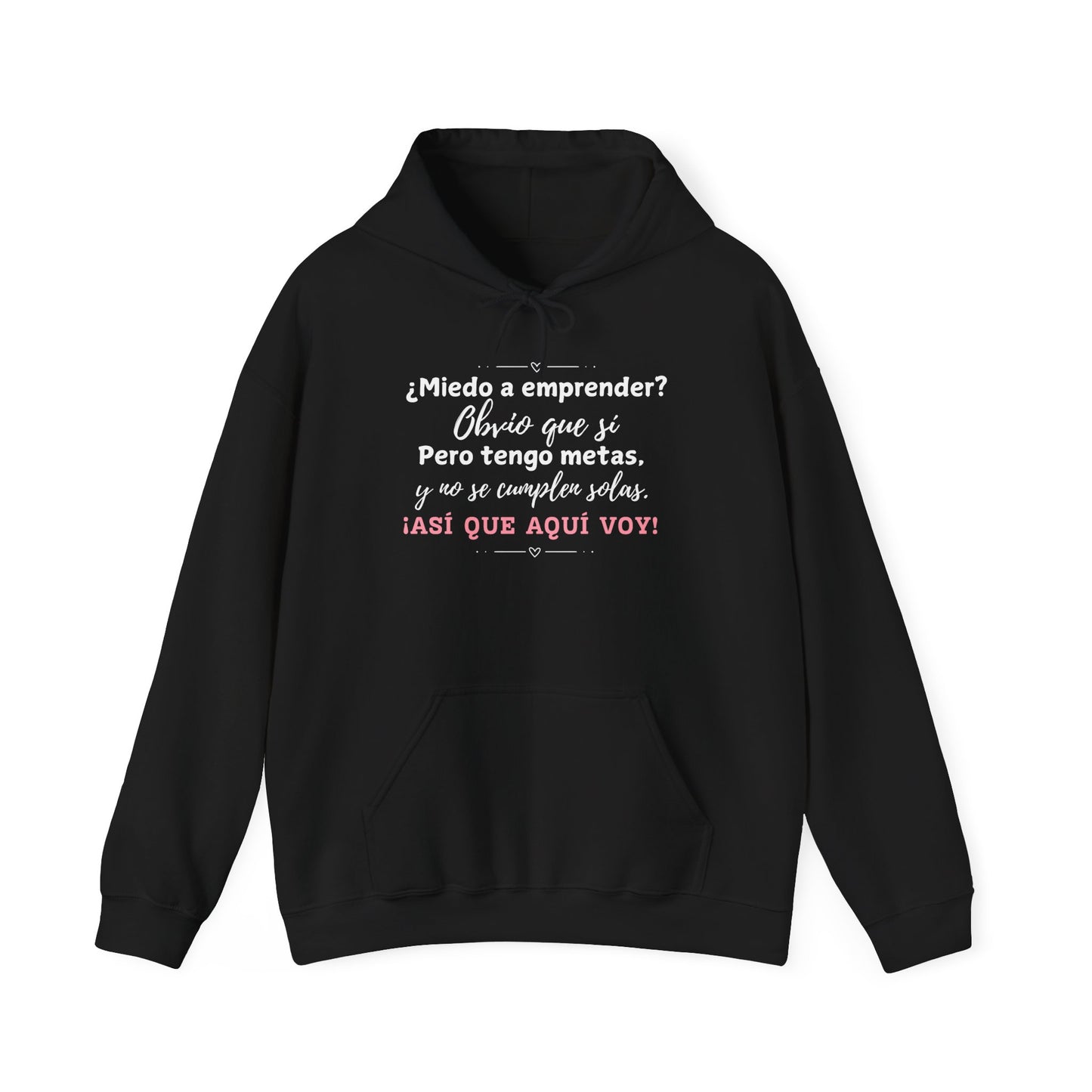 ¿Miedo a emprender? - Hoodie