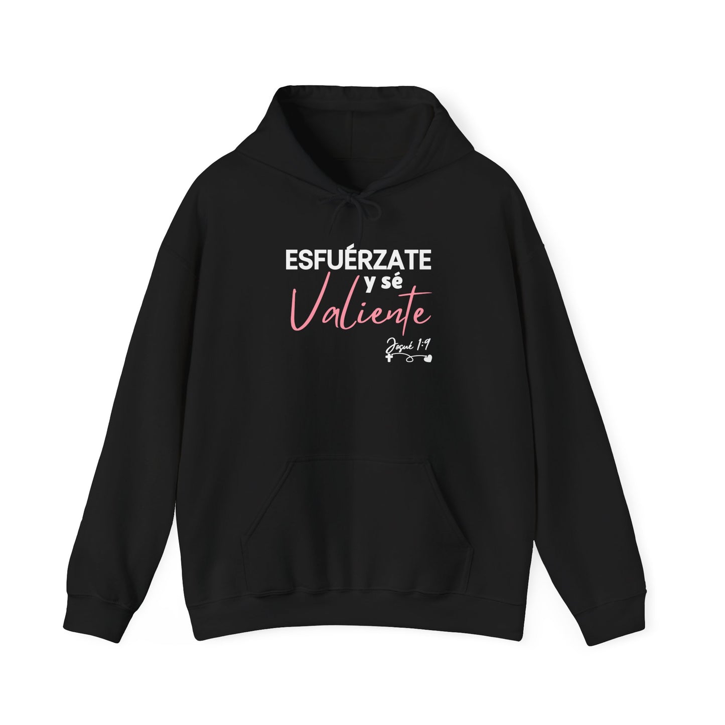 Esfuérzate y sé Valiente - Hoodie