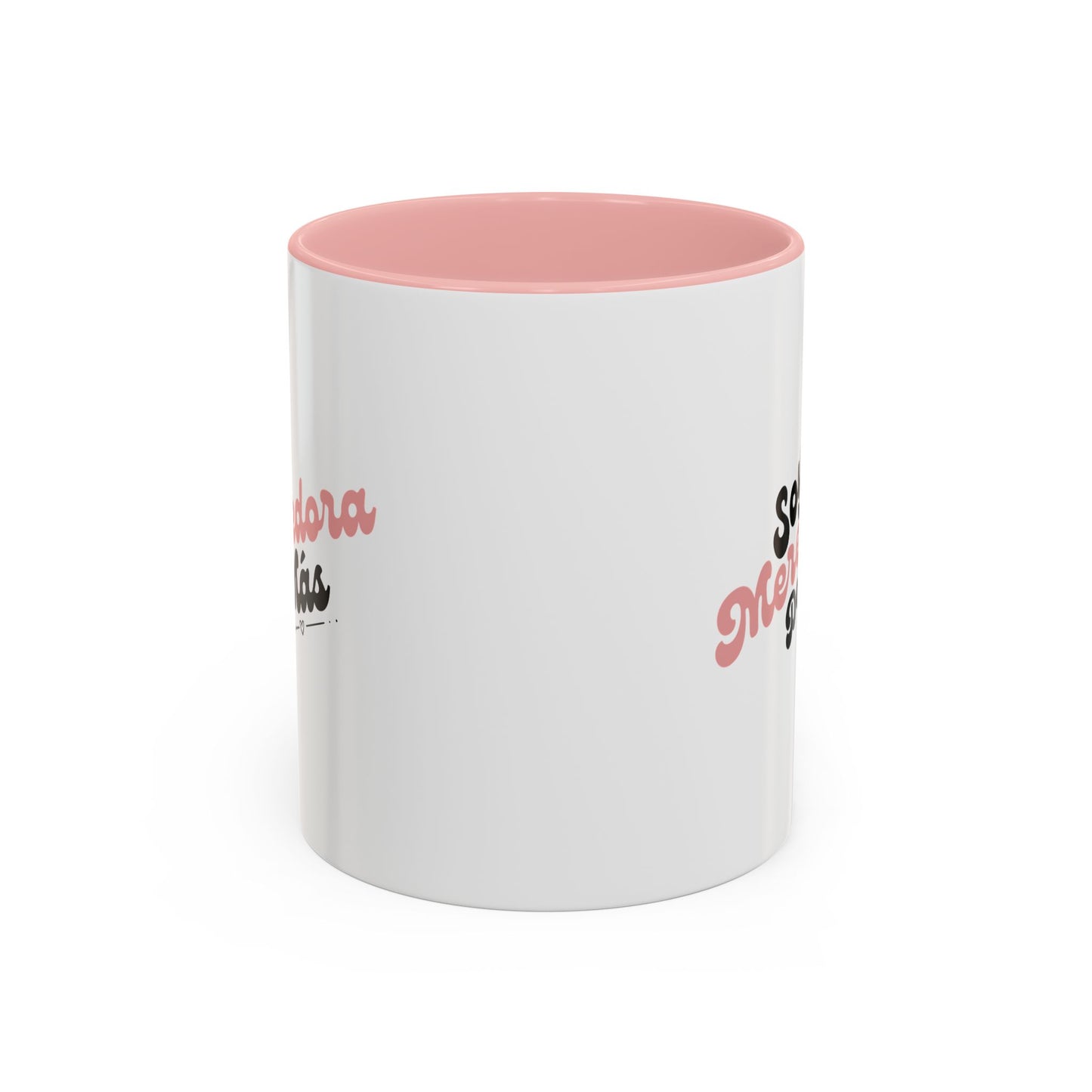 Soy Merecedora de Más - Taza (11, 15oz)